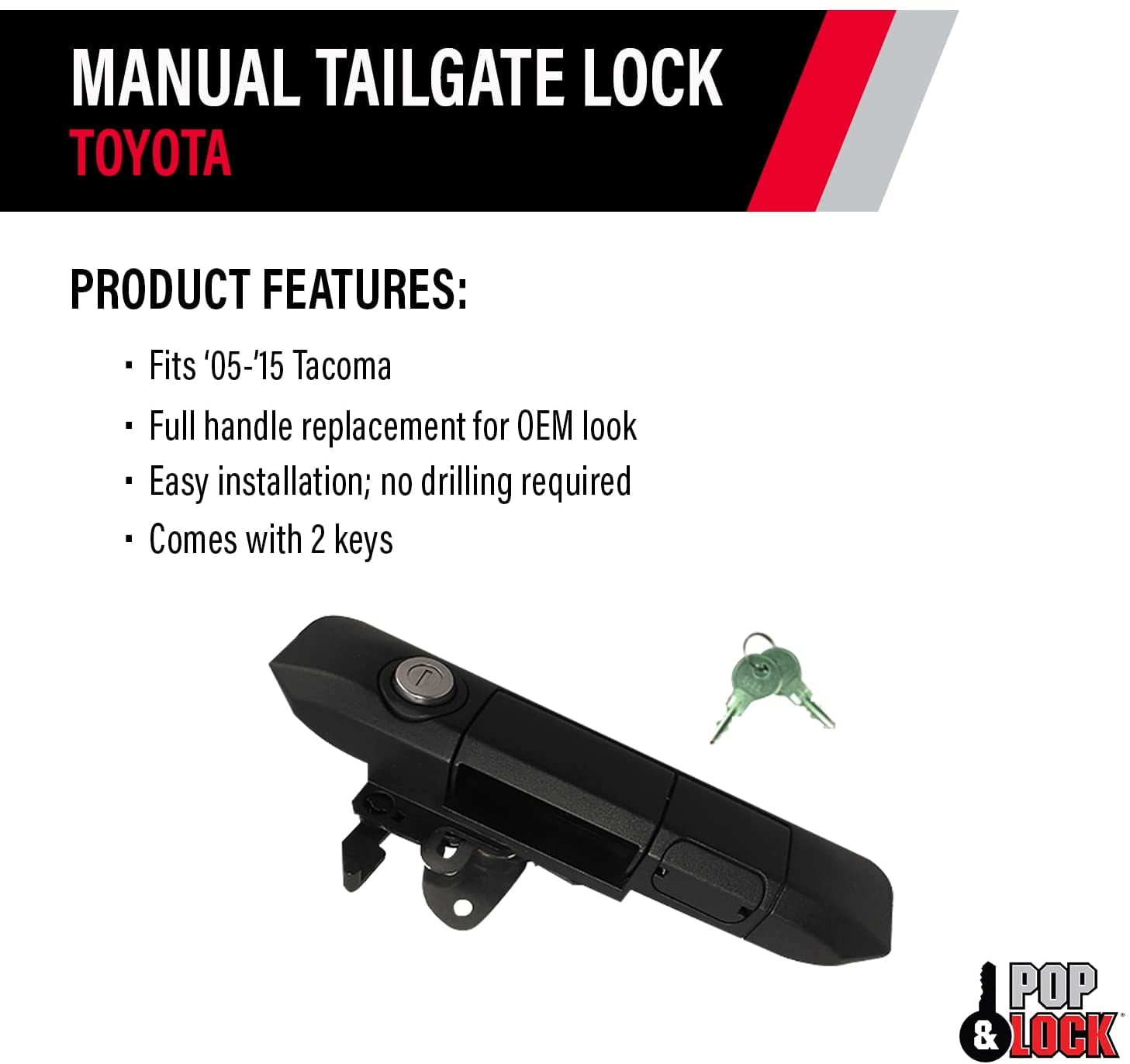 Pop & Lock PL5500 Manual Tailgate Lock Fits 05-15 Tacoma Fits select: 2005-2015 TOYOTA TACOMA