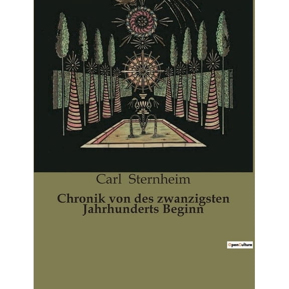 Chronik von des zwanzigsten Jahrhunderts Beginn: Ein Spiegel der Gesellschaft im Wandel, (Paperback)