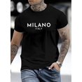 thumbnail image 1 of Men'S Milano Italy Print T-Shirt, Casual Crew Neck Short Sleeve Tee, 95% Polyester 5% Elastane, Slight Stretch Knit Fabric, Regular Fit, Summer Top for Adults - 180gsm, 1 of 6