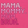 thumbnail image 6 of Wild Bobby Mama Mommy Mom Bruh Girl Mom Women Slim Fit Junior Tee, 6 of 6