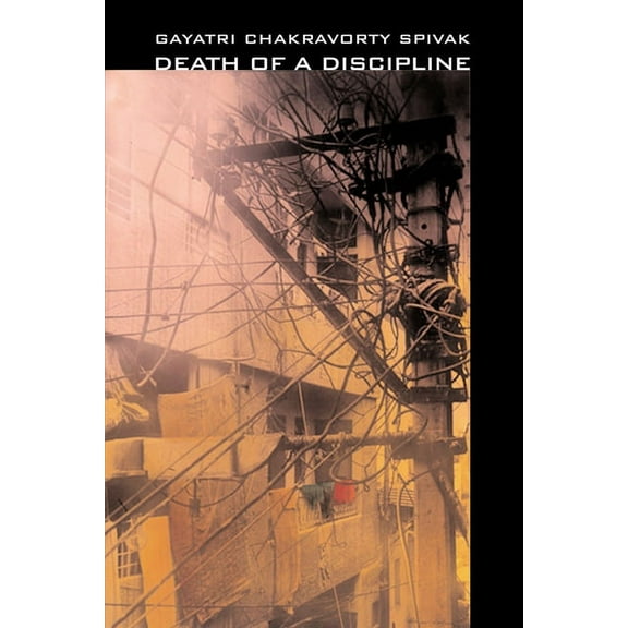 Wellek Library Lectures Death of a Discipline, (Paperback)
