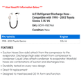 thumbnail image 2 of A/C Discharge Hose - Compatible with 1998 - 2003 Toyota Sienna 3.0L V6 1999 2000 2001 2002, 2 of 2