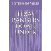 Texas Rangers Down Under (Paperback)