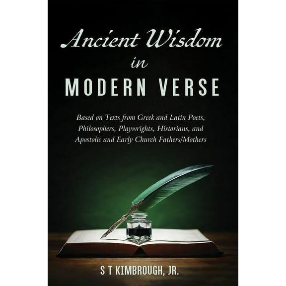 Ancient Wisdom in Modern Verse (Hardcover)