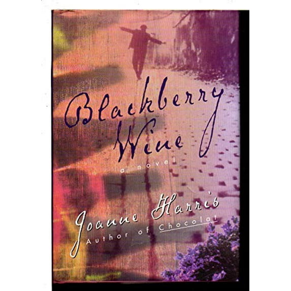 Pre-Owned Blackberry Wine (Hardcover) 0380978725 9780380978724
