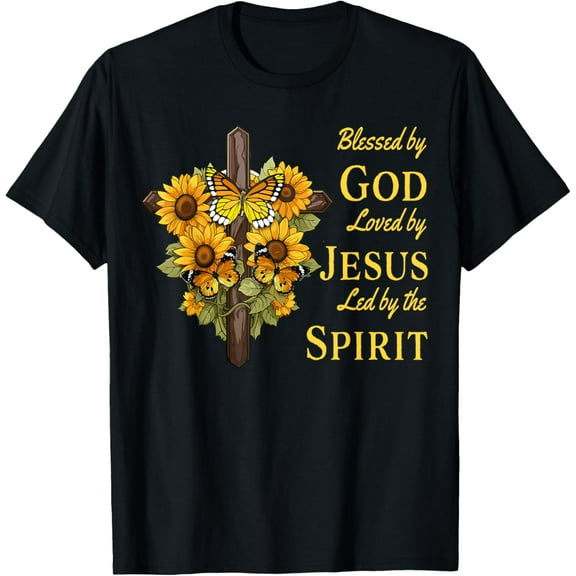 Blessed by God Loved by Jesus Sunflower Cross Christian T-Shirt