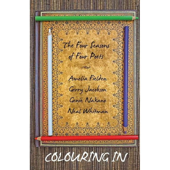 Colouring In: The Four Seasons of Four Poets (Paperback)