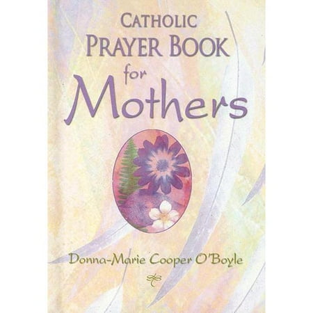 Catholic Prayer Book for Mothers