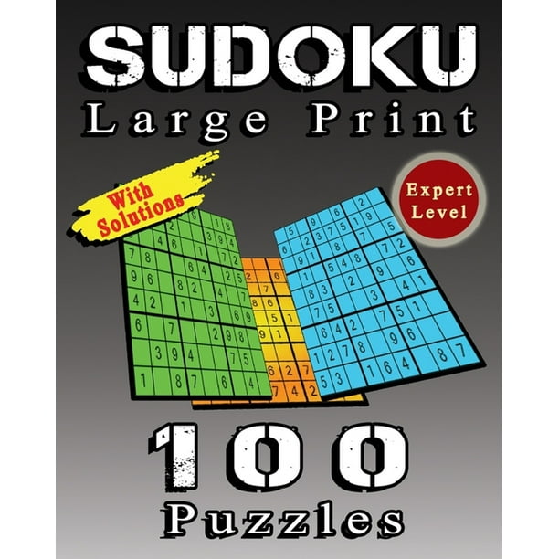 sudoku large print 100 puzzles with solutions expert level very hard sudoku puzzle book for adults 100 puzzles large print sudoku expert level to improve your logic and memory paperback large walmart com