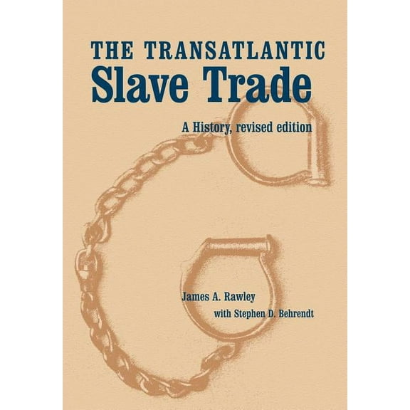The Transatlantic Slave Trade: A History, (Hardcover)