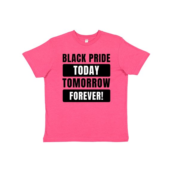 Inktastic Black History Month Black Pride Today Tomorrow Forever Youth T-Shirt
