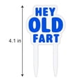 thumbnail image 2 of Hey Old Fart Birthday Cake Topper – Funny Gag Party Decoration, 2 of 5