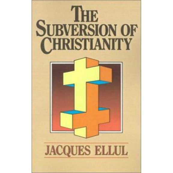Pre-Owned The Subversion of Christianity (English and French Edition) (Paperback) 0802800491 9780802800497