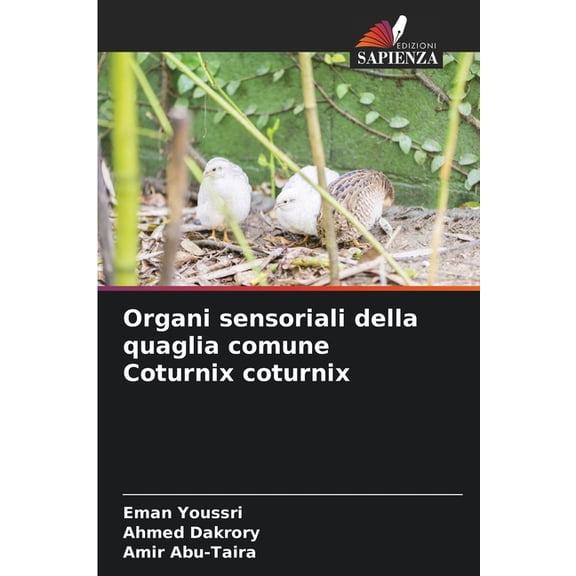 Organi sensoriali della quaglia comune Coturnix coturnix, (Paperback)
