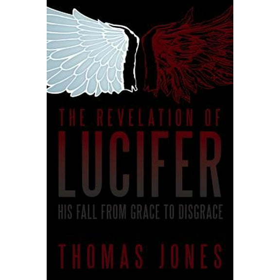 The Revelation of Lucifer (Paperback)
