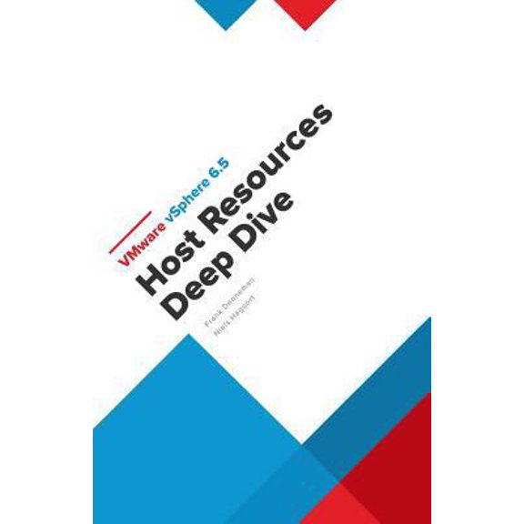 Pre-Owned VMware vSphere 6.5 Host Resources Deep Dive (Paperback) 1540873064 9781540873064