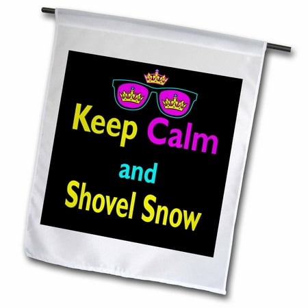 3dRose CMYK Keep Calm Parody Hipster Crown And Sunglasses Keep Calm And Shovel Snow - Garden Flag, 12 by (Best Way To Keep Snow From Sticking To Shovel)