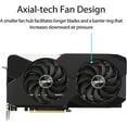 thumbnail image 4 of ASUS DUAL-RTX3070-O8G-V2 - OC Edition - graphics card - GF RTX 3070 - 8 GB GDDR6 - PCIe 4.0 - 2 x HDMI, 3 x DisplayPort, 4 of 4