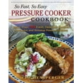 thumbnail image 2 of Pre-Owned So Fast, So Easy Pressure Cooker Cookbook (Paperback) 0811714772 9780811714778, 2 of 2