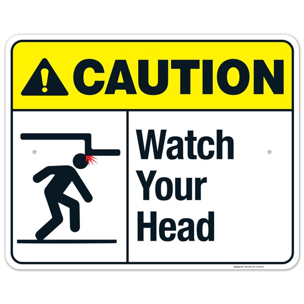 Watch Your Head Sign, ANSI Caution Sign, (SI4983)