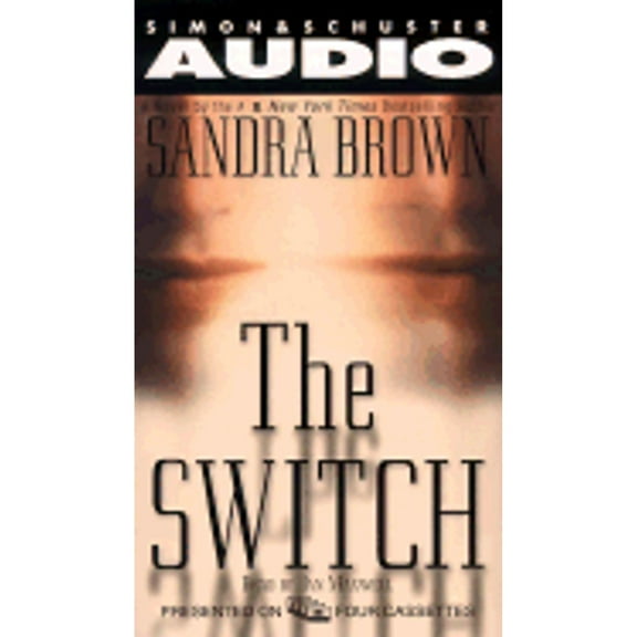 Pre-Owned The Switch (Audiobook On Cassette Tape) by Sandra Brown, Jan Maxwell