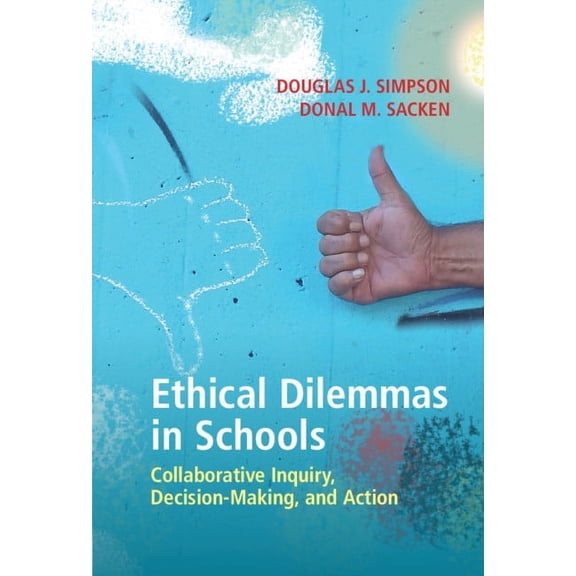 Ethical Dilemmas in Schools, (Hardcover)