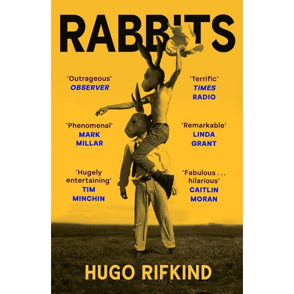 Rabbits: Darkly Funny as Saltburn, But with Kilts' - Val McDermid, (Paperback)