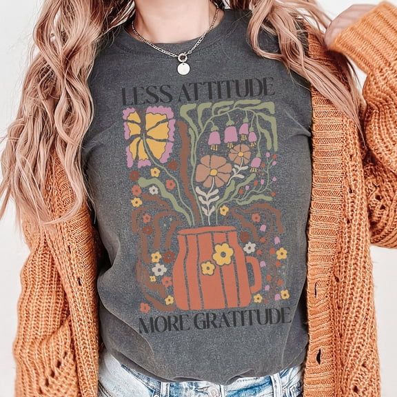 Less Attitude, More Gratitude Shirt, Comfort Colors Boho Floral Shirt, Motivational Tee, Boho Quote Shirt, Inspirational Tee, Wildflower Tee (Colors:White; Sizes:XL;)