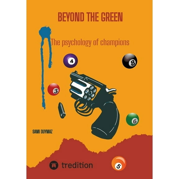 Beyond the green: The psychology of champions, (Paperback)