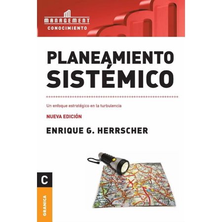 Planeamiento sist&eacute;mico: Un enfoque estrat&eacute;gico en la turbulencia (Paperback)