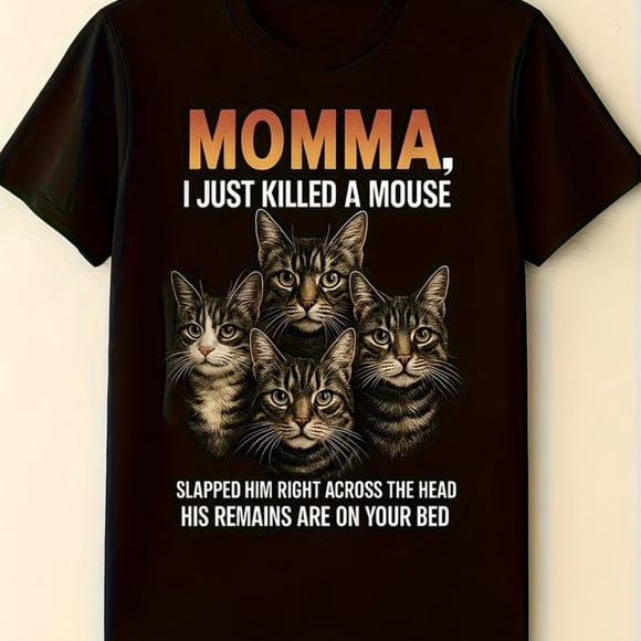 Men'S Funny Cat Lover T-Shirt- "I Just Killed a Mouse Mom" Cat Design, Featuring Cat And Mouse Motifs Fashion Clothing Men'S Casual Short-Sleeve Men'S Short-Sleeve Men'S Clothing T-Shirt Creative Gift