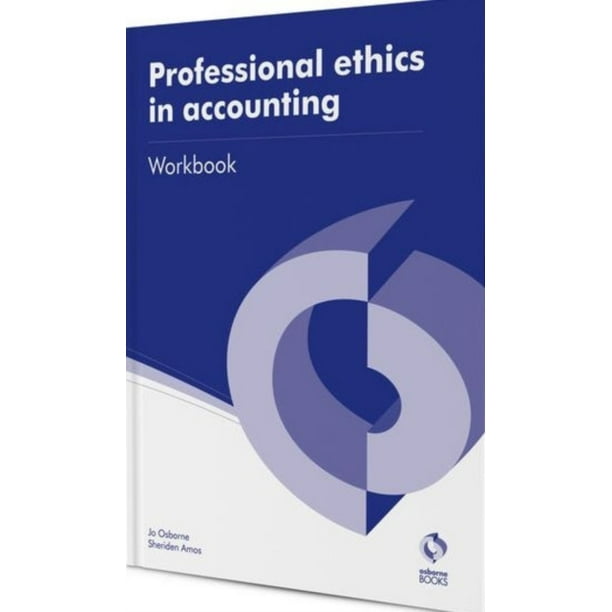 Professional Ethics in Accounting Workbook (AAT Accounting Level 3