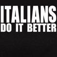 thumbnail image 3 of CafePress - Italians Do It Better Women's Dark T Shirt - Women's Traditional Fit Dark T-Shirt, 3 of 4