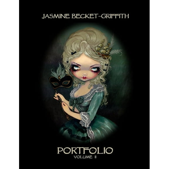 Jasmine Becket-Griffith: Portfolio Two, (Paperback)