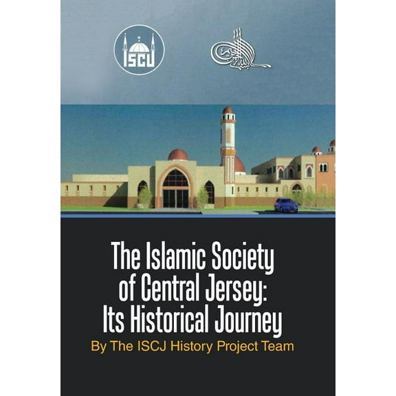 The Islamic Society of Central Jersey (Hardcover)