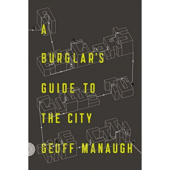 A Burglar's Guide to the City, (Paperback)