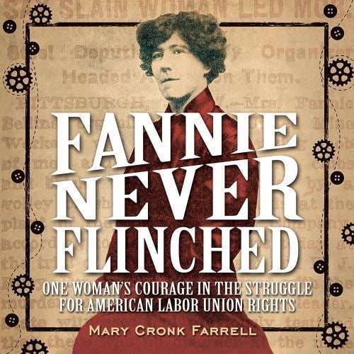 Fannie Never Flinched : le Courage d'Une Femme dans la Lutte pour les Droits du Syndicat Américain