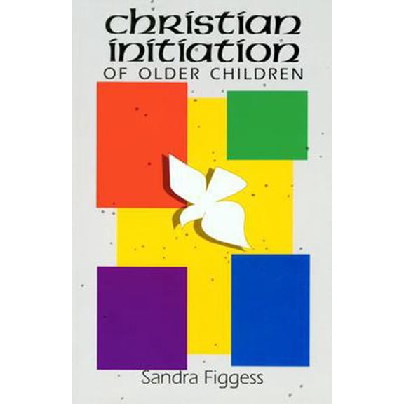 Pre-Owned Christian Initiation of Older Children (Paperback) 0814621031 9780814621035