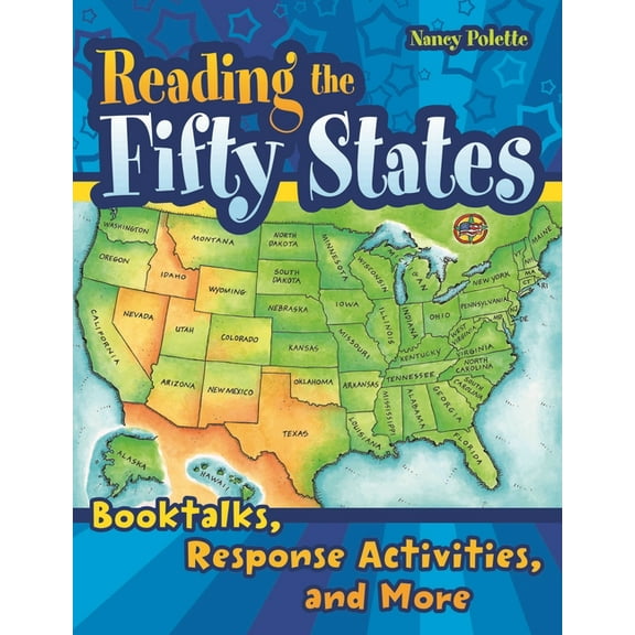 Reading the Fifty States: Booktalks, Response Activities, and More, (Paperback)
