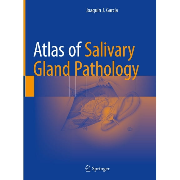 Atlas of Salivary Gland Pathology, (Hardcover)