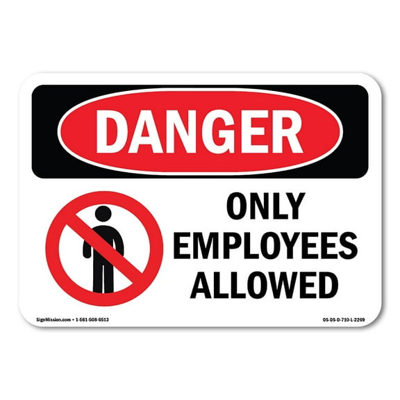 OSHA Danger Sign - Only Employees Allowed | Decal | Protect Your Business, Construction Site, Warehouse & Shop Area | Made in The USA