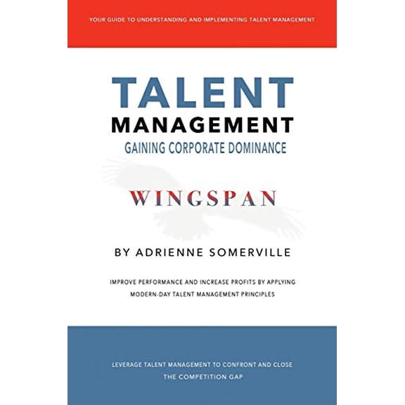 Wingspan: Talent Management - Gaining Corporate Dominance (Hardcover)