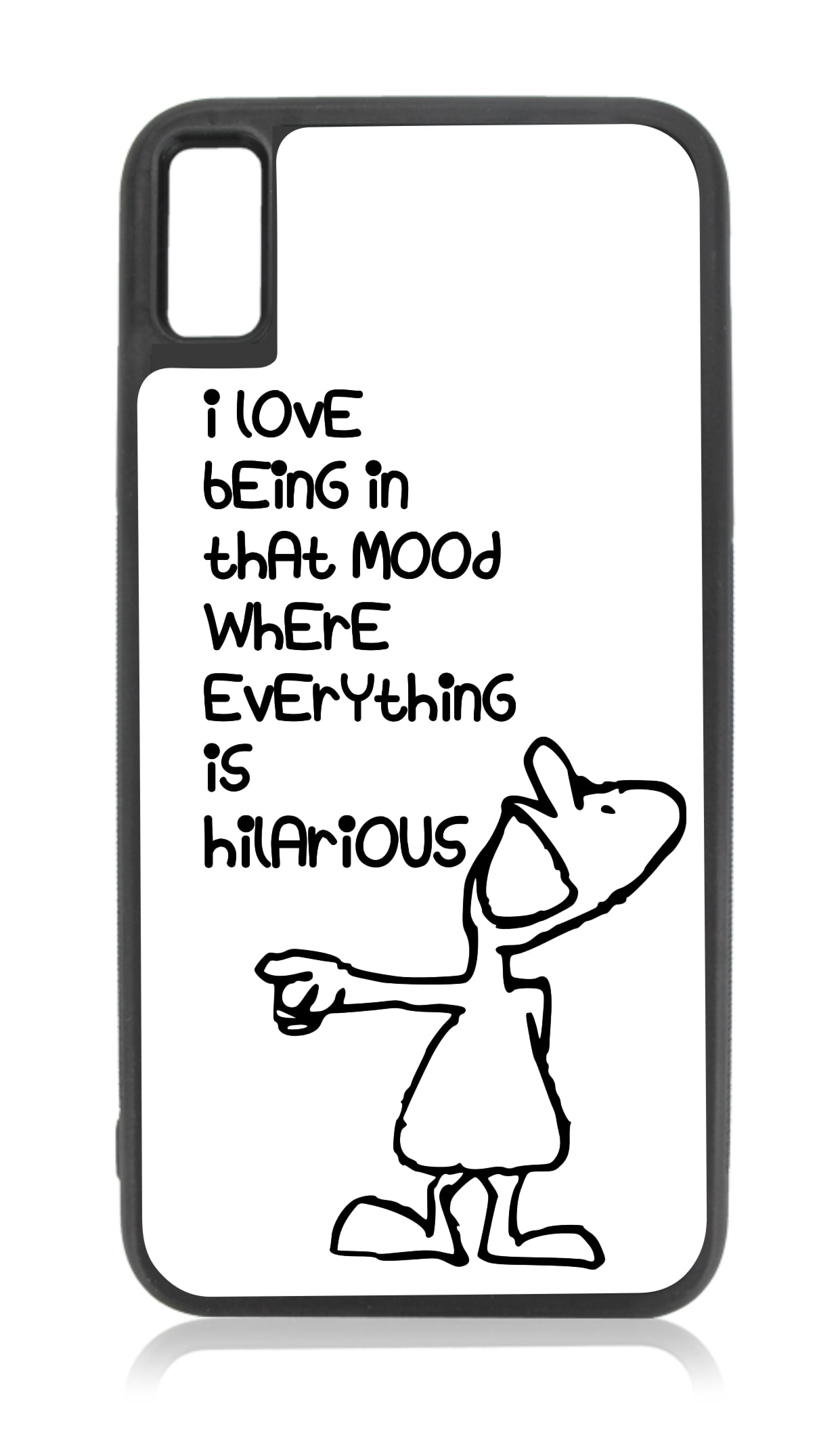 Funny Quote - I Love Being in That Mood Where Everything is Hilarious .. Humor  Quotes Compatible with iphone 12 Case Black TPU 