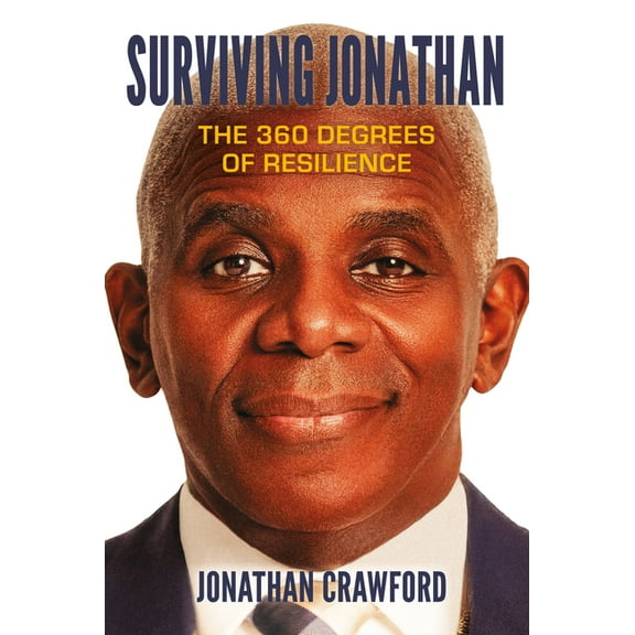 Surviving Jonathan: The 360 Degrees of Resilience, (Hardcover)