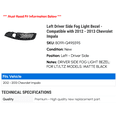 thumbnail image 2 of Left Driver Side Fog Light Bezel - Compatible with 2012 - 2013 Chevy Impala, 2 of 2
