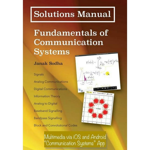 Solutions Manual: Fundamentals of Communication Systems, (Paperback)