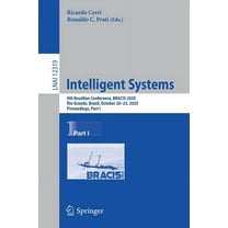 Intelligent Systems: 9th Brazilian Conference, Bracis 2020, Rio Grande, Brazil, October 20-23, 2020, Proceedings, Part I (Paperback)