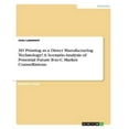 thumbnail image 1 of 3D Printing as a Direct Manufacturing Technology? a Scenario Analysis of Potential Future B-To-C Market Constellations, 1 of 3