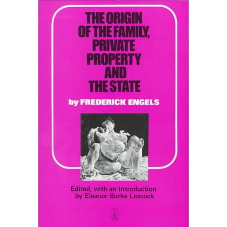 The Origin Of The Family Private Property And The State