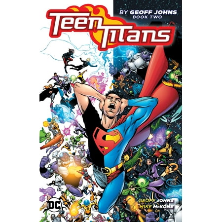 Teen Titans By Geoff Johns Book Two Walmart Com